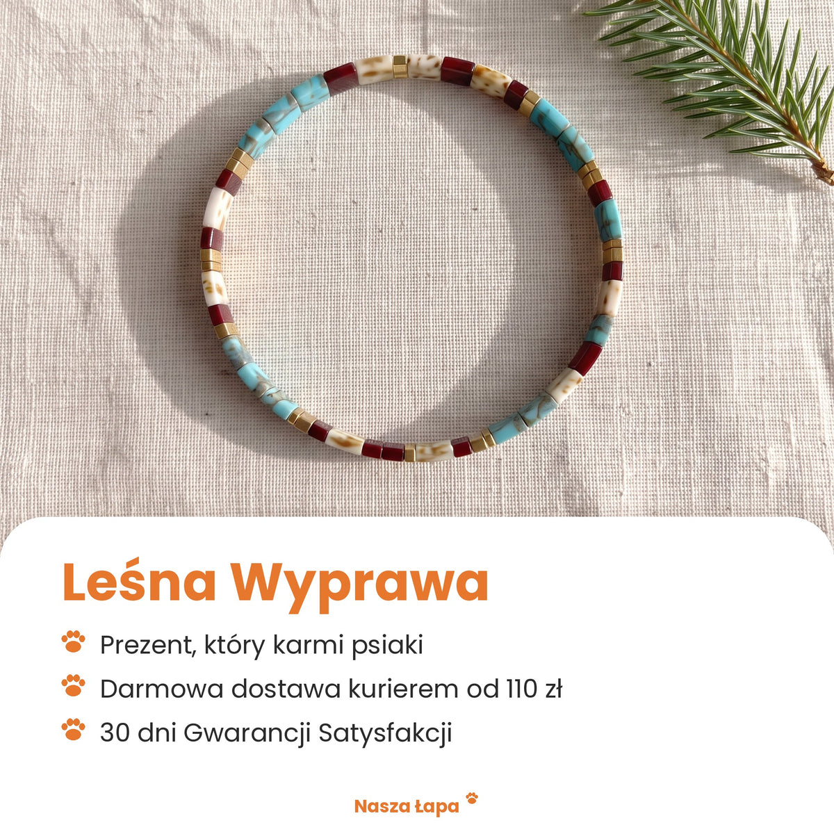 Bransoletka tkana Leśna Wyprawa od Nasza Łapa: prezent, który karmi psiaki, darmowa dostawa kurierem od 110 zł, 30 dni Gwarancji Satysfakcji