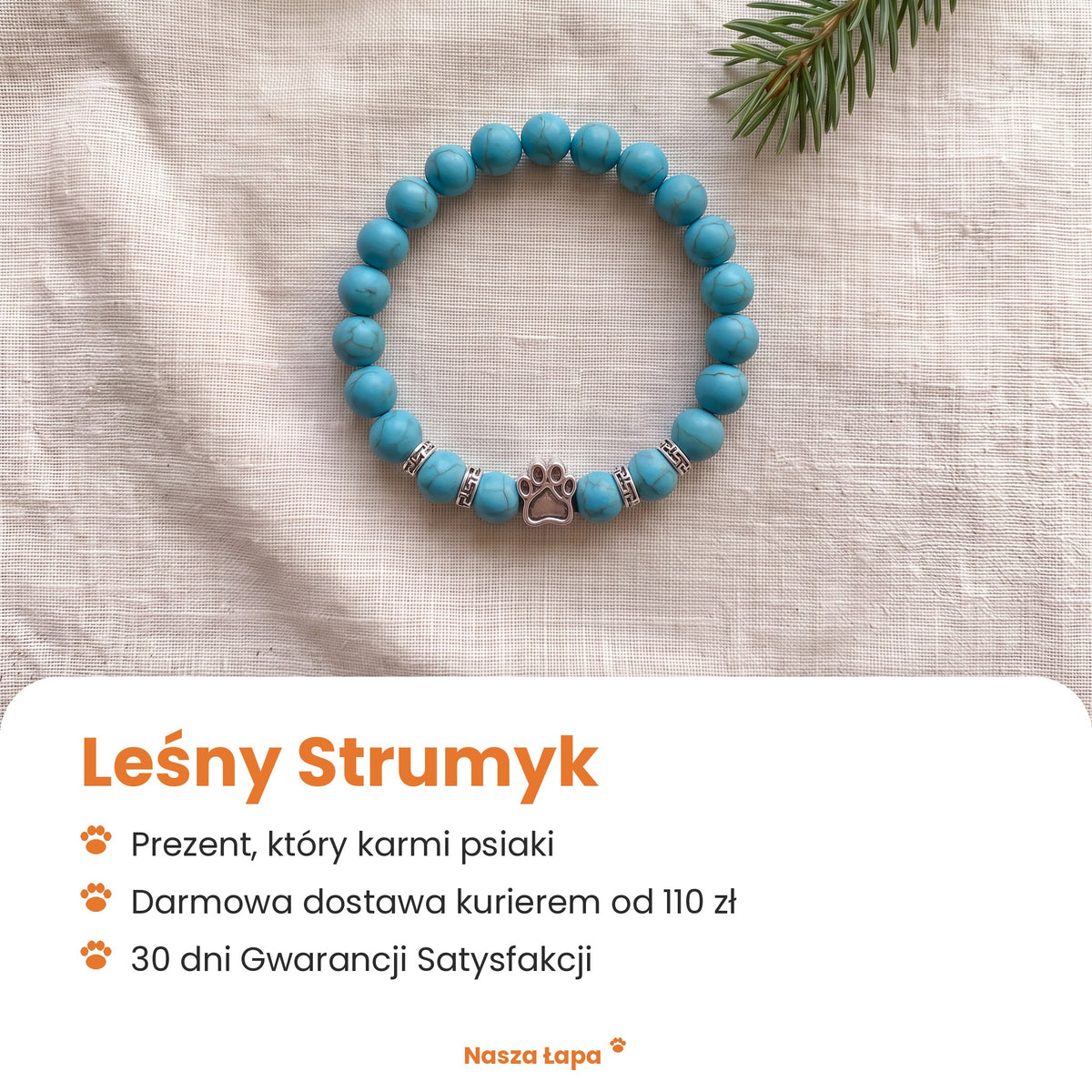 Bransoletka Leśny Strumyk od Nasza Łapa: prezent, który karmi psiaki, darmowa dostawa kurierem od 110 zł, 30 dni Gwarancji Satysfakcji