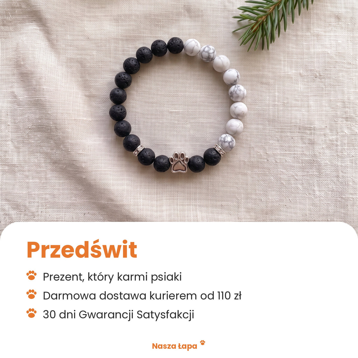 Bransoletka Przedświt od Nasza Łapa: prezent, który karmi psiaki, darmowa dostawa kurierem od 110 zł, 30 dni Gwarancji Satysfakcji