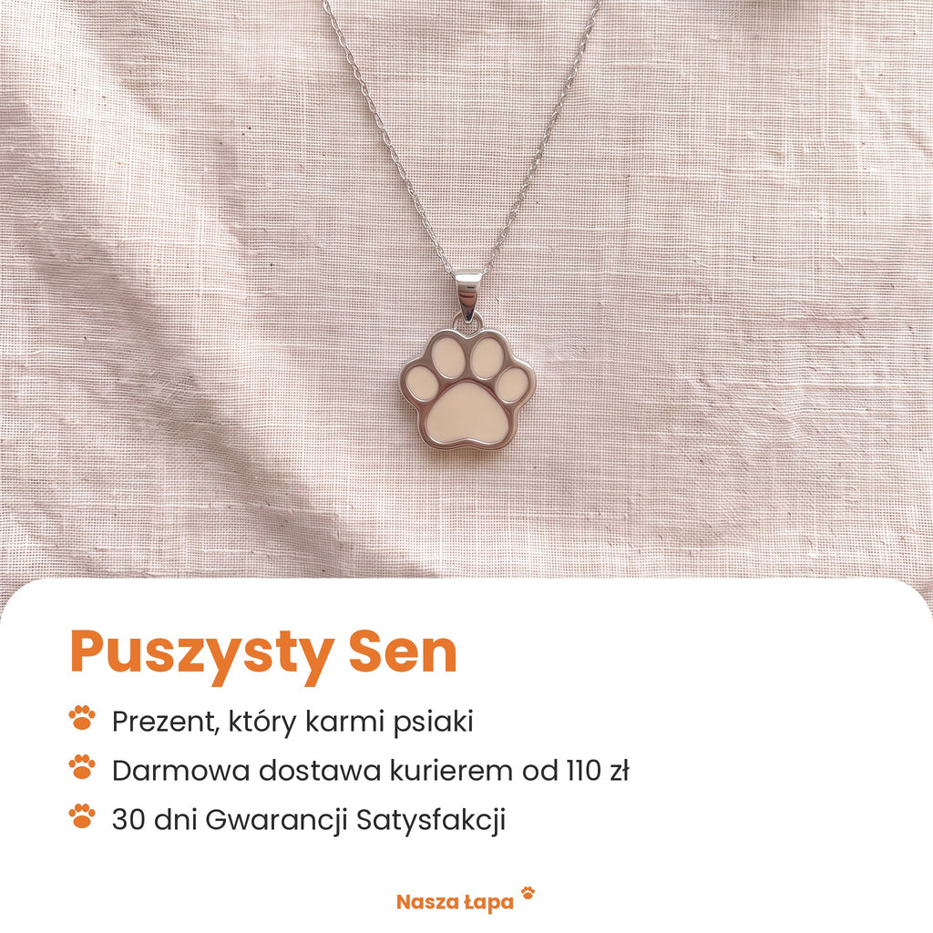 Naszyjnik Puszysty Sen od Nasza Łapa: prezent, który karmi psiaki, darmowa dostawa kurierem od 110 zł, 30 dni Gwarancji Satysfakcji